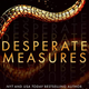 The cover for the first book in the Wicked Villains series, Desperate Measures.